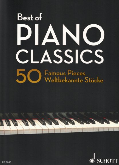 Best of Piano Classics 50 Famous Pieces