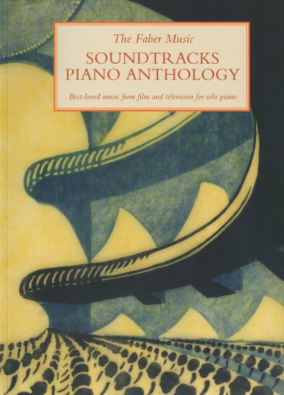 The Faber Music Soundtracks Piano Anthology