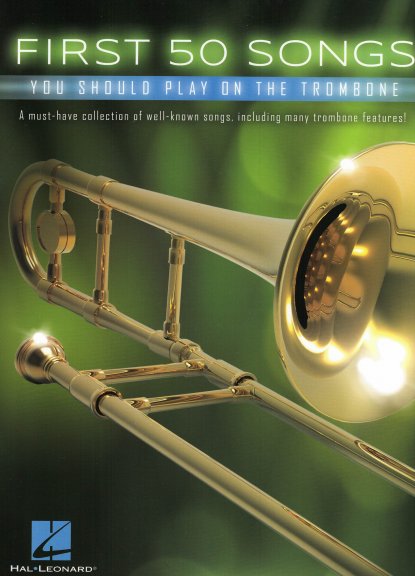 First 50 Songs Trombone