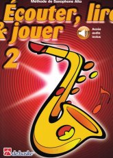 S_000023 Ecouter, Lire et Jouer volume 2 Saxophone Alto